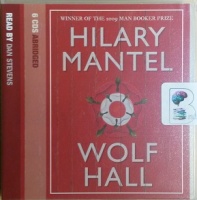 Wolf Hall written by Hilary Mantel performed by Dan Stevens on CD (Abridged)